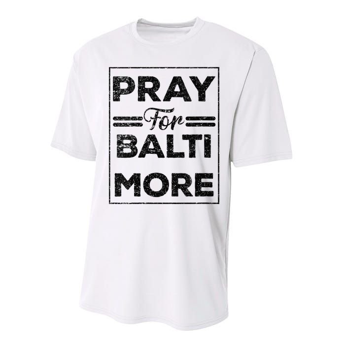 Baltimore Strong Pray For Baltimore Praying For Baltimore Performance Sprint T-Shirt