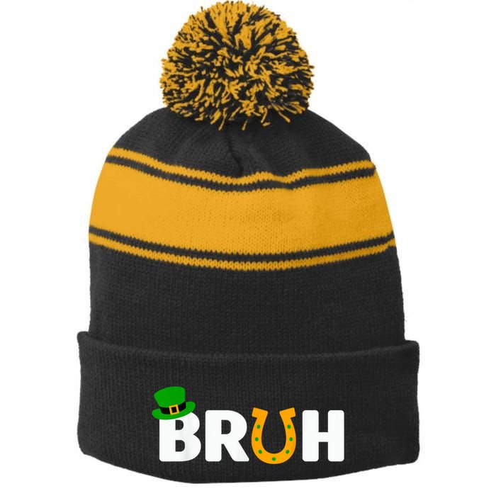 Bruh St Patricks Day Patricks Day Funny Stripe Pom Pom Beanie
