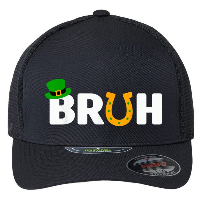Bruh St Patricks Day Patricks Day Funny Flexfit Unipanel Trucker Cap