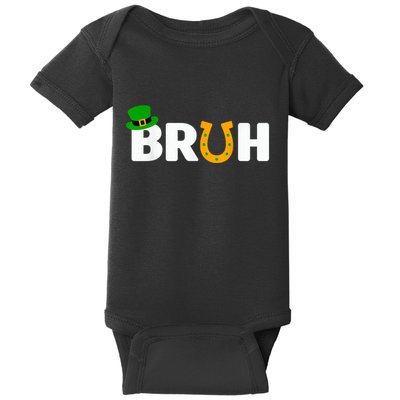Bruh St Patricks Day Patricks Day Funny Baby Bodysuit