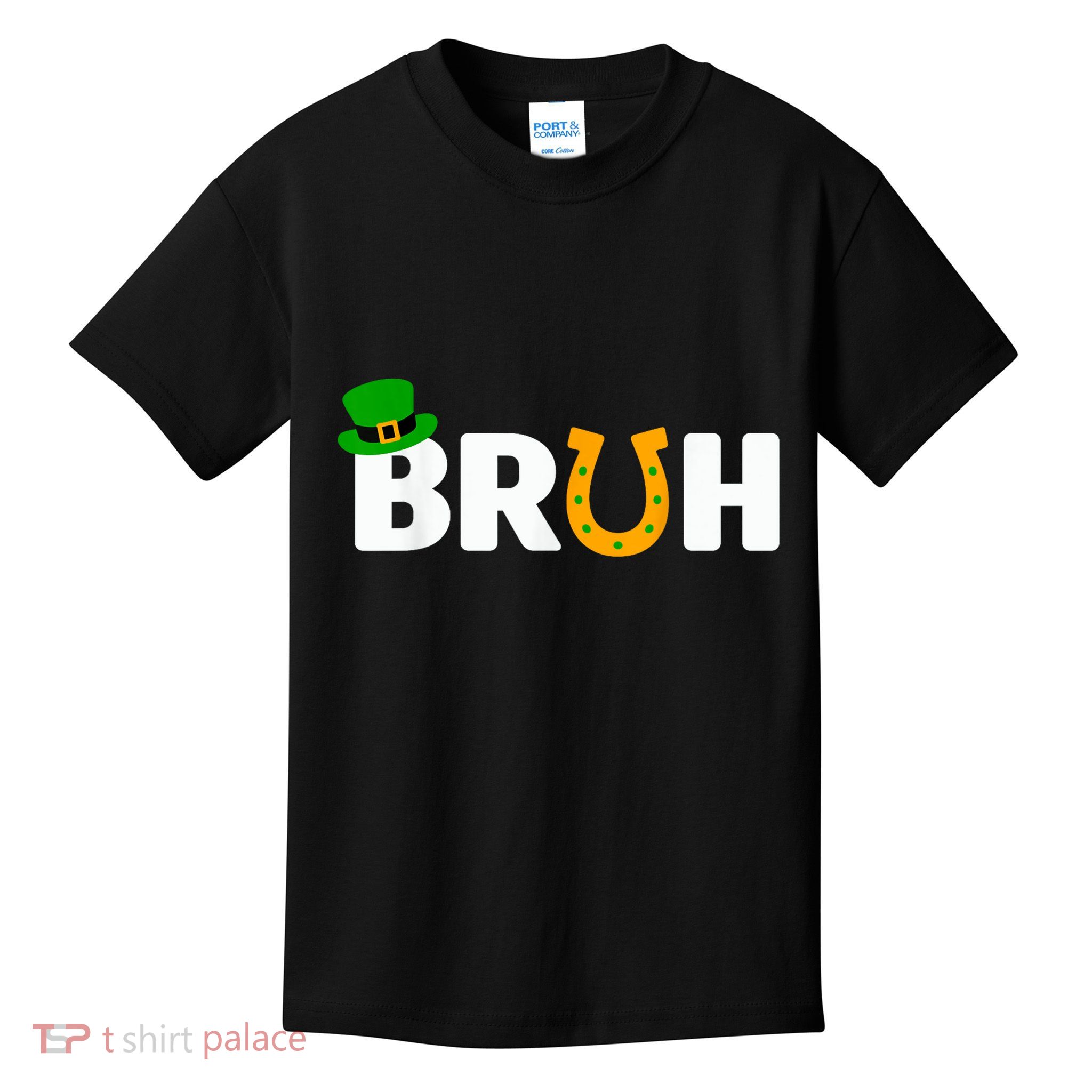 Bruh St Patricks Day Patricks Day Funny Kids T-Shirt
