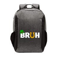 Bruh St Patricks Day Patricks Day Funny Vector Backpack