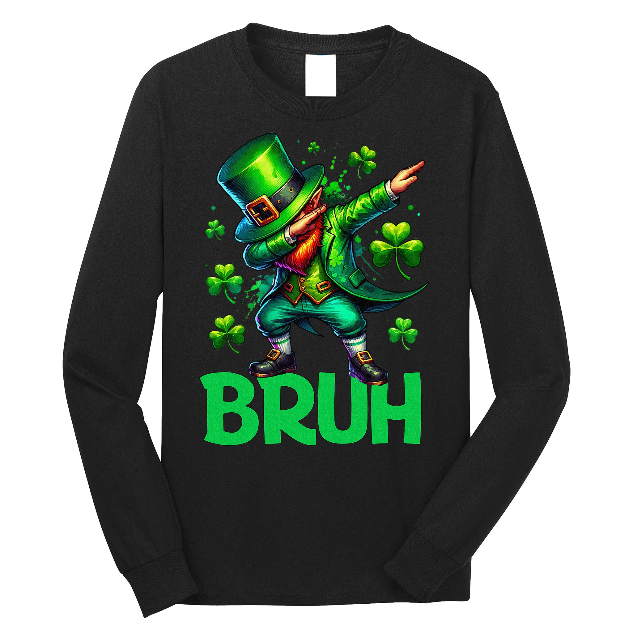 Bruh St Patricks Day Dabbing Leprechaun Bruh Gift Long Sleeve Shirt