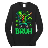 Bruh St Patricks Day Dabbing Leprechaun Bruh Gift Long Sleeve Shirt