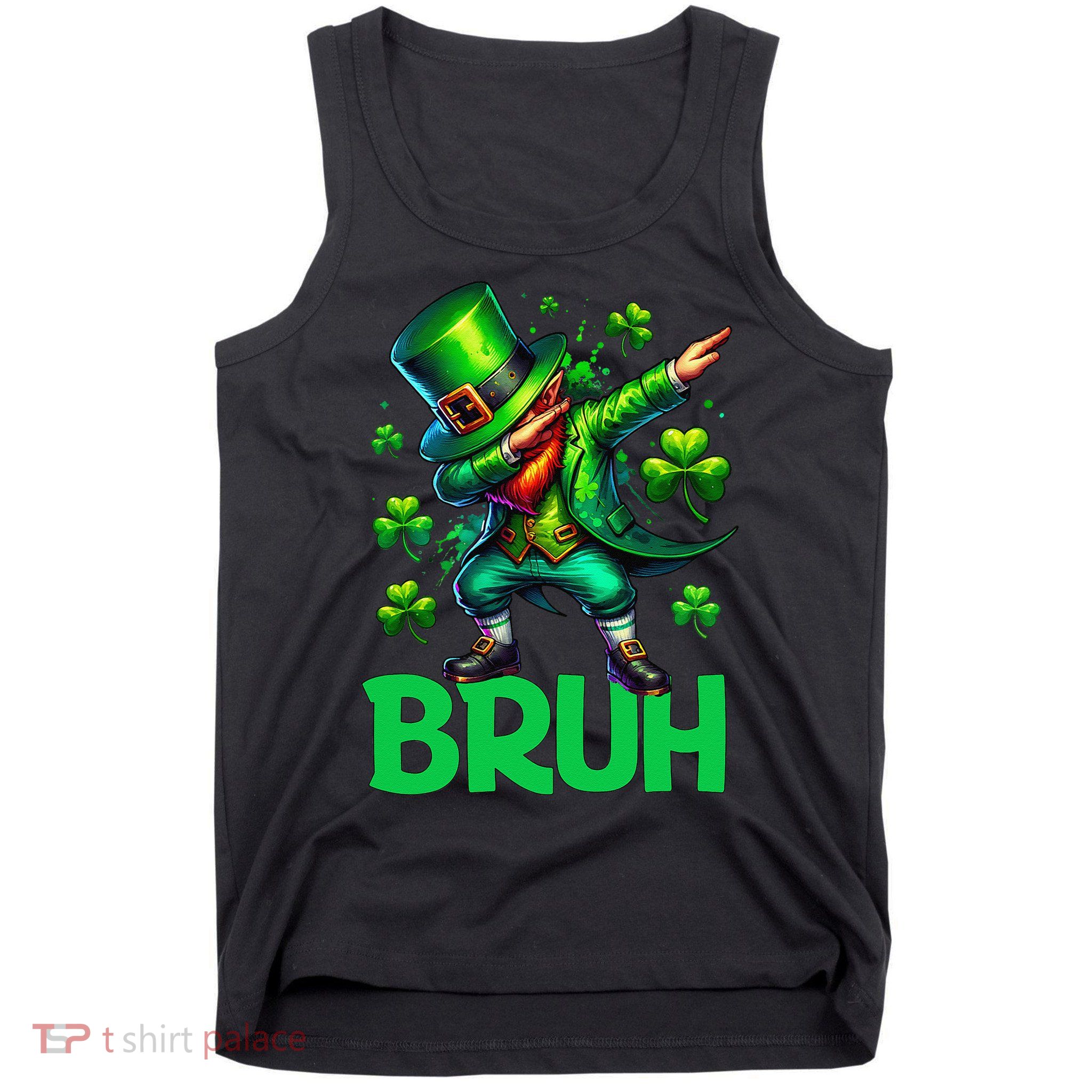 Bruh St Patricks Day Dabbing Leprechaun Bruh Gift Tank Top
