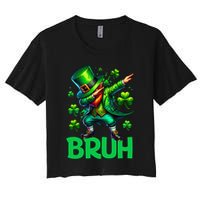Bruh St Patricks Day Dabbing Leprechaun Bruh Gift Women's Crop Top Tee