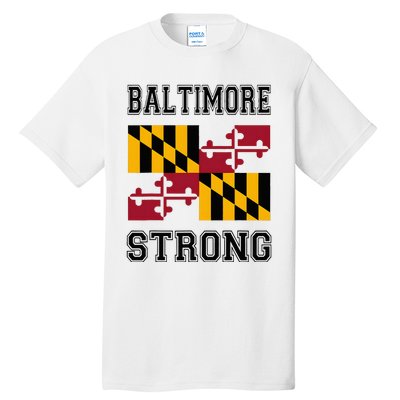 Baltimore Strong Patapsco River Baltimore Tall T-Shirt