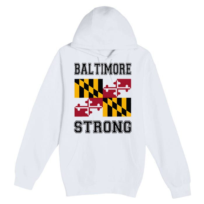 Baltimore Strong Patapsco River Baltimore Premium Pullover Hoodie