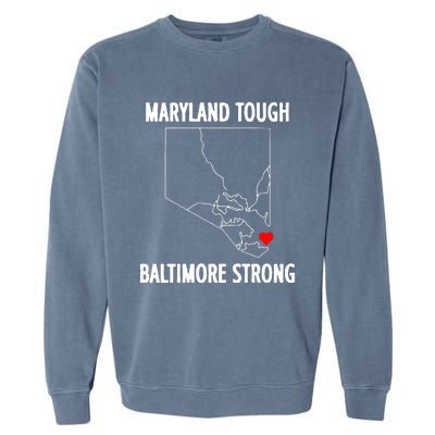 Baltimore Strong Pray For Baltimore Garment-Dyed Sweatshirt