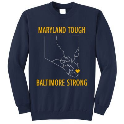 Baltimore Strong Pray For Baltimore Tall Sweatshirt