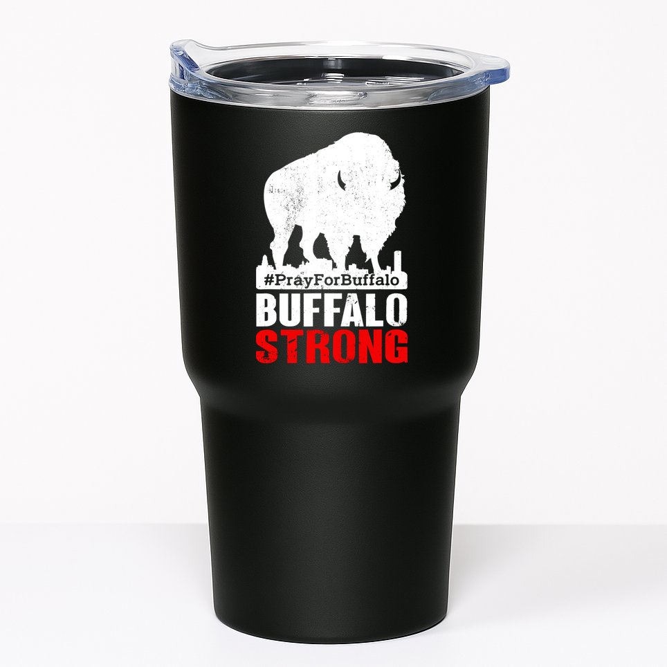 Choose Love Buffalo Strong Pray For Buffalo Tumbler