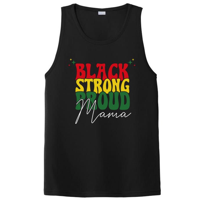 Black Strong Proud Mama Black History PosiCharge Competitor Tank