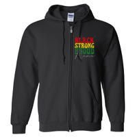 Black Strong Proud Mama Black History Full Zip Hoodie