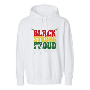 Black Strong Proud Mama Black History Garment-Dyed Fleece Hoodie