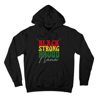 Black Strong Proud Nana Black History Hoodie