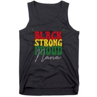 Black Strong Proud Nana Black History Tank Top