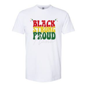 Black Strong Proud Nana Black History Softstyle CVC T-Shirt