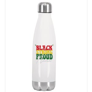 Black Strong Proud Nana Black History Stainless Steel Insulated Water Bottle