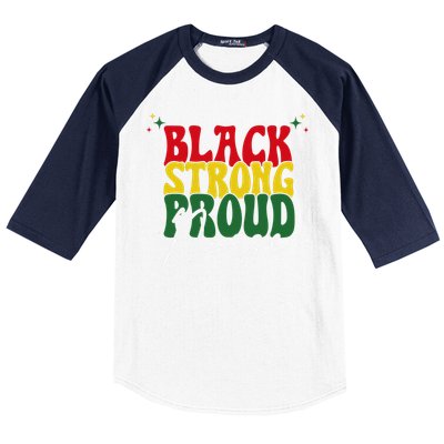 Black Strong Proud Nurse Black History Baseball Sleeve Shirt