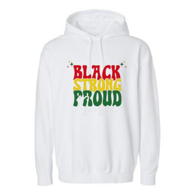 Black Strong Proud Nurse Black History Garment-Dyed Fleece Hoodie