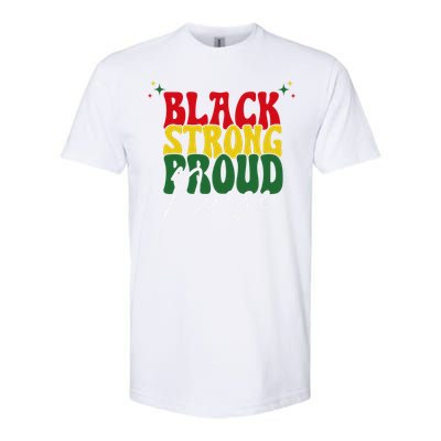 Black Strong Proud Nurse Black History Softstyle CVC T-Shirt