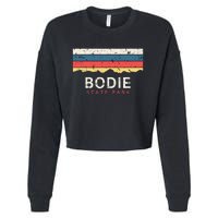 Bodie State Park Vintage Ca Souvenirs California Cropped Pullover Crew