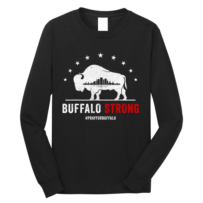 Choose Love Buffalo Strong Pray For Buffalo Long Sleeve Shirt