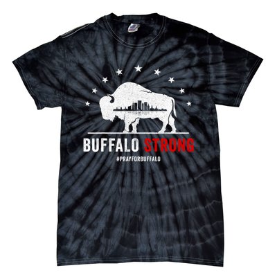 Choose Love Buffalo Strong Pray For Buffalo Tie-Dye T-Shirt