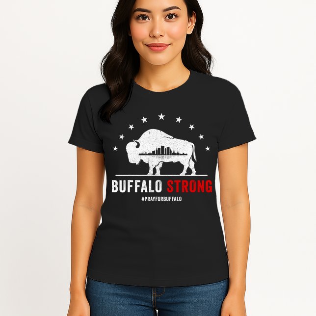 Choose Love Buffalo Strong Pray For Buffalo Womens T-Shirt