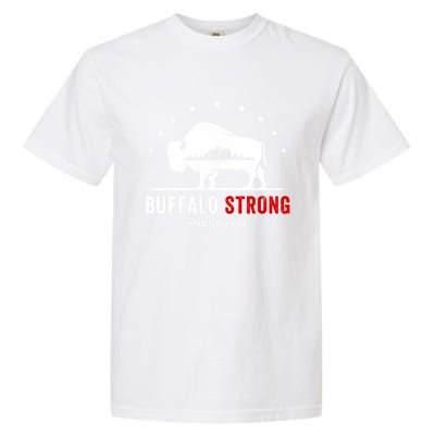 Choose Love Buffalo Strong Pray For Buffalo Garment-Dyed Heavyweight T-Shirt