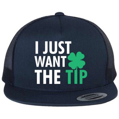 Bartender St Patricks Day Gift Funny Just The Tip Gift Flat Bill Trucker Hat