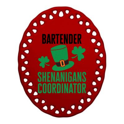 Bartender St Patricks Day Shenanigans Coordinator Gift Ceramic Oval Ornament