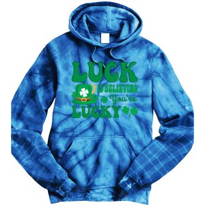 Believing St Patricks Day Cute Gift Tie Dye Hoodie