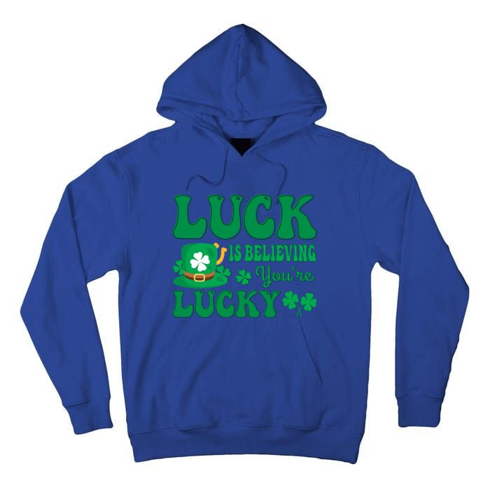 Believing St Patricks Day Cute Gift Tall Hoodie