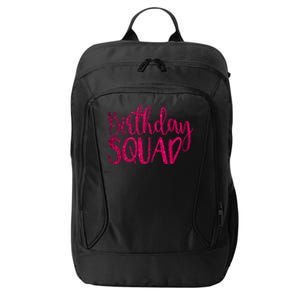 Birthday Squad Party Bday Pink Birthday Gift T City Backpack