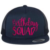 Birthday Squad Party Bday Pink Birthday Gift T Flat Bill Trucker Hat