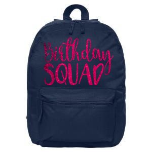 Birthday Squad Party Bday Pink Birthday Gift T 16 in Basic Backpack