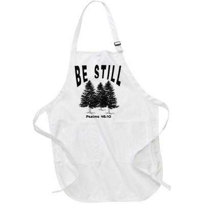 Be Still Psalms 4610 Christian Camping Hiking Pines Full-Length Apron With Pockets