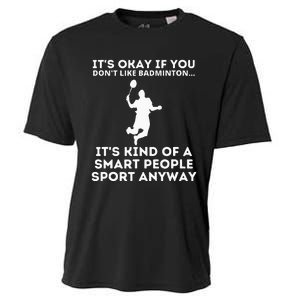 Badminton Smart People Sport Funny Badminton Cooling Performance Crew T-Shirt