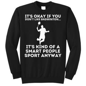 Badminton Smart People Sport Funny Badminton Sweatshirt