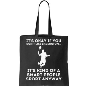 Badminton Smart People Sport Funny Badminton Tote Bag