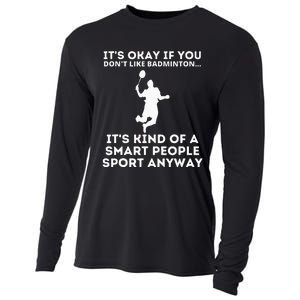 Badminton Smart People Sport Funny Badminton Cooling Performance Long Sleeve Crew