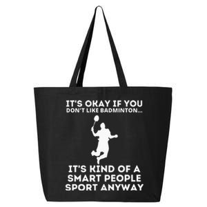 Badminton Smart People Sport Funny Badminton 25L Jumbo Tote