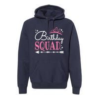 Birthday Squad Party Bday Queen Cute Premium Hoodie