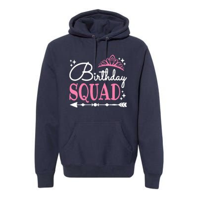 Birthday Squad Party Bday Queen Cute Premium Hoodie