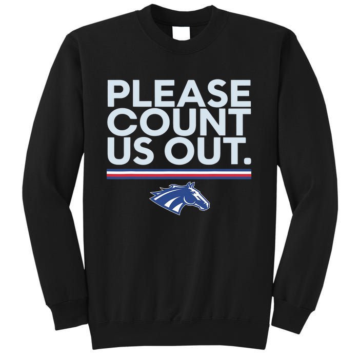 Boise State Please Count Us Out Sweatshirt