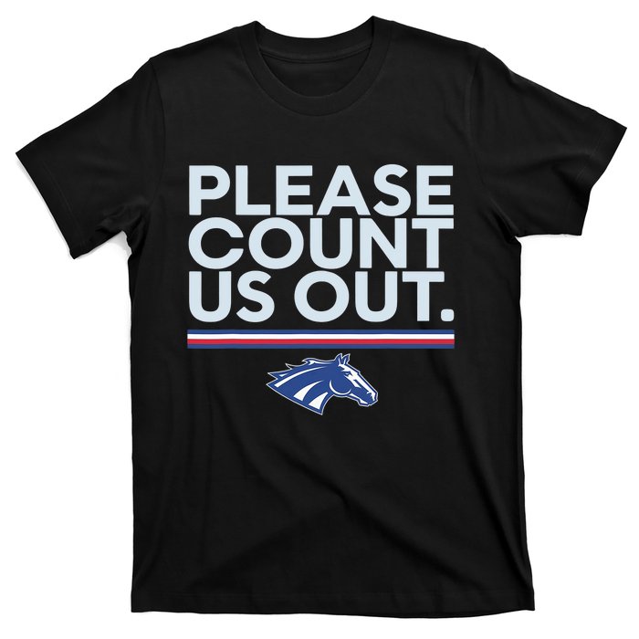 Boise State Please Count Us Out T-Shirt