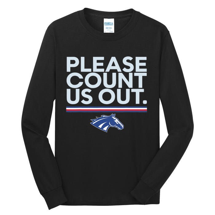 Boise State Please Count Us Out Tall Long Sleeve T-Shirt