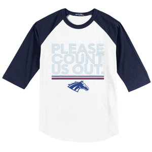 Boise State Please Count Us Out Baseball Sleeve Shirt