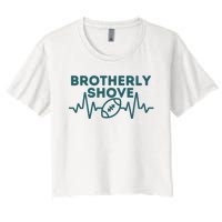 Brotherly Shove Qb Sneak Philadelphia Pennsylvania Women's Crop Top Tee